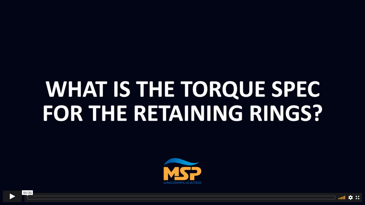 Video, what is the torque spec for the retaining rings