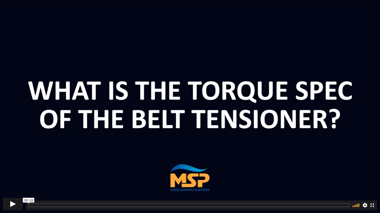 Video, what is the torque spec of the belt tensioner