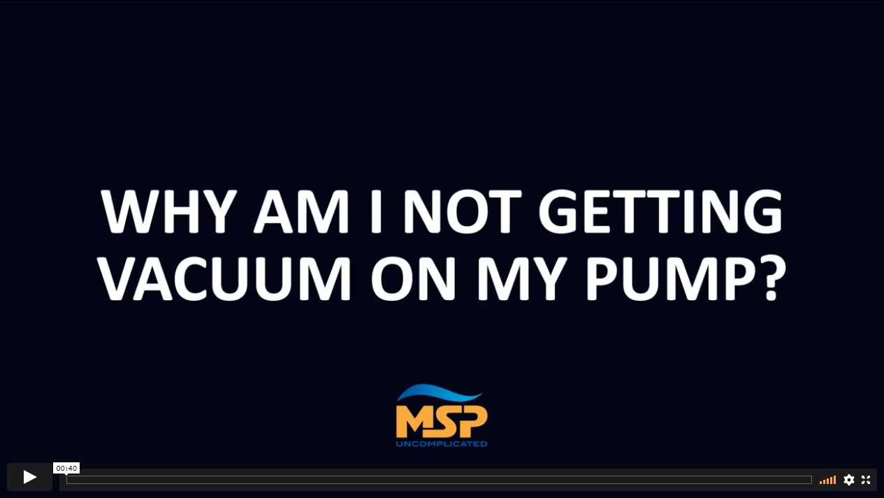 Video, why am i not getting vacuum on my pump
