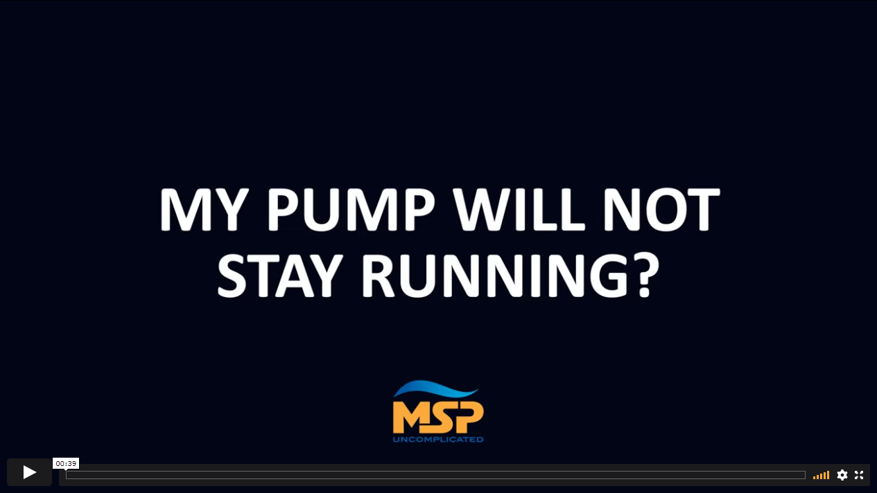 msp vimeo why wont my pump stay running